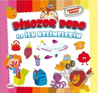 Dinozor Dodo ile İlk Kelimelerim – Kolektif – Ema Çocuk kitap kapağı