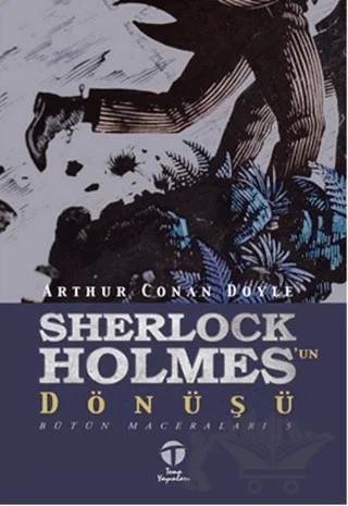Sherlock Holmes’un Dönüşü – Sir Arthur Conan Doyle – Tema Yayınları kitap kapağı