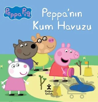 Peppa Pig Peppa’nın Kum Havuzu – Kolektif – Doğan Çocuk kitap kapağı