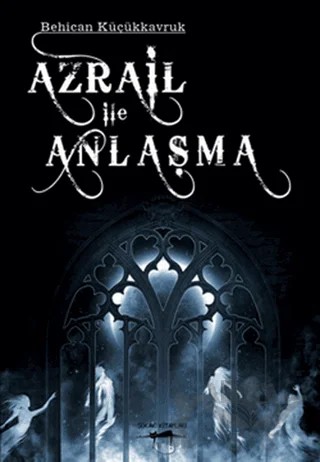 Azrail ile Anlaşma – Behican Küçükkavruk – Sokak Kitapları Yayınları kitap kapağı