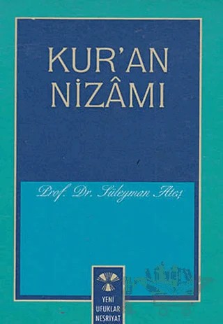 Kur’an Nizamı – Süleyman Ateş – Yeni Ufuklar Neşriyat kitap kapağı