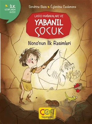 Nono'nun İlk Resmi – Sandrine Beau – Çoki Yayınları kitap kapağı