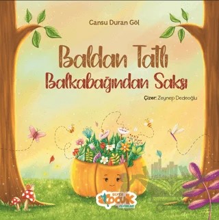 Baldan Tatlı Balkabağından Saksı – Cansu Duran Göl – Siyer Çocuk Yayınları kitap kapağı