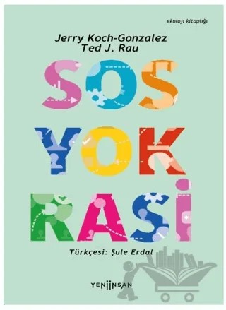 Sosyokrasi – Ted J. Rau, Jerry Koch-Gonzalez – Yeni İnsan Yayınevi kitap kapağı