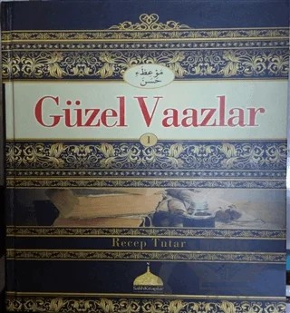 Güzel Vaazlar – Recep Tutar – Salih Kitaplar kitap kapağı