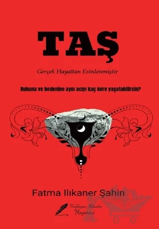 Taş – Fatma Ilıkaner Şahin – Fısıldayan Kalemler Yayınevi kitap kapağı