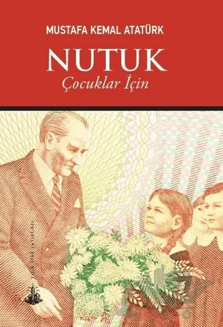 Nutuk (Çocuklar İçin) – Mustafa Kemal Atatürk – Yitik Ülke Yayınları kitap kapağı