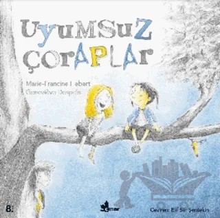 Uyumsuz Çoraplar – Marie-Francine Hebert – Çınar Yayınları kitap kapağı