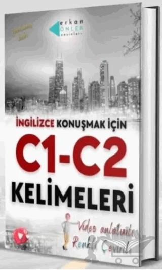 İngilizce C1-C2 Kelimeleri Video Konu Anlatımlı – Erkan Önler – Erkan Önler kitap kapağı