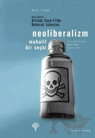 Neoliberalizm – Alfredo Saad-Filho, Deborah Johnston – Yordam Kitap kitap kapağı