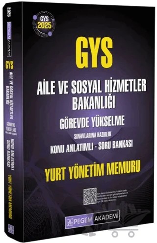 2025 GYS Aile ve Sosyal Hizmetler Bakanlığı Görevde Yükselme Sınavlarına Hazırlık Konu Anlatımlı Soru Bankası Yurt Yönetimi Memuru – Kollektif – Pegem Akademi Yayıncılık kitap kapağı