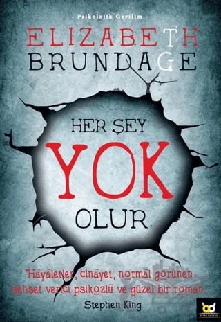 Her Şey Yok Olur – Elizabeth Brundage – Beyaz Baykuş Yayınları kitap kapağı