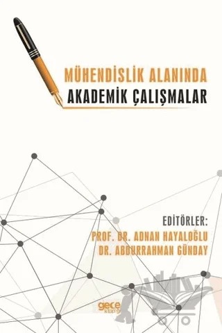 Mühendislik Alanında Akademik Çalışmalar – Abdurrahman Günday, Adnan Hayaloğlu – Gece Kitaplığı kitap kapağı