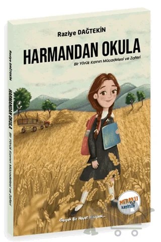 Harmandan Okula – Raziye Dağtekin – Meraklı Kaşifler Yayınevi kitap kapağı