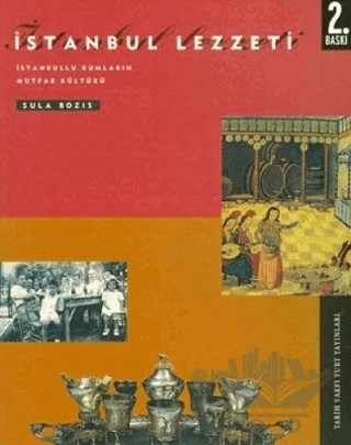 İstanbul Lezzeti – Sula Bozis – Tarih Vakfı Yurt Yayınları kitap kapağı