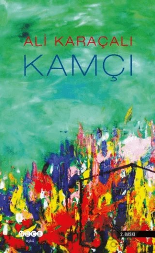 Kamçı – Ali Karaçalı – Hece Yayınları kitap kapağı