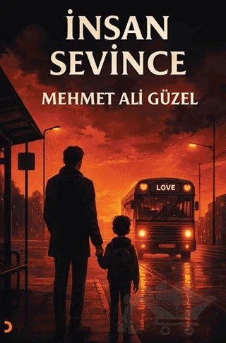 İnsan Sevince – Mehmet Ali Güzel – Cinius Yayınları kitap kapağı