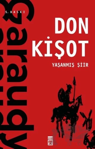 Yaşanmış Şiir: Don Kişot – Roger Garaudy – Timaş Yayınları kitap kapağı