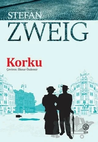 Korku – Stefan Zweıg – Sia Kitap kitap kapağı