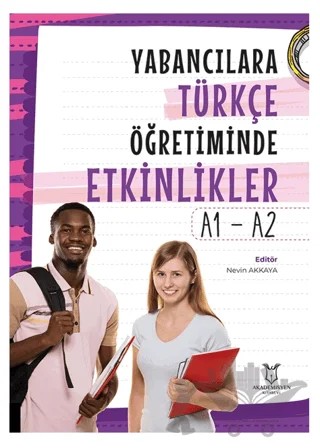 Yabancılara Türkçe Öğretiminde Etkinlikler - A1 - A2 – Kolektif – Akademisyen Kitabevi kitap kapağı