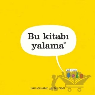 Bu Kitabı Yalama – Idan Ben-Barak – Uçanbalık Yayıncılık kitap kapağı