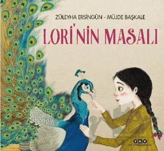 Lori’nin Masalı – Züleyha Ersingün – Yapı Kredi Yayınları kitap kapağı