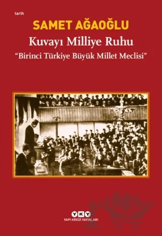 Kuvayı Milliye Ruhu – Samet Ağaoğlu – Yapı Kredi Yayınları kitap kapağı