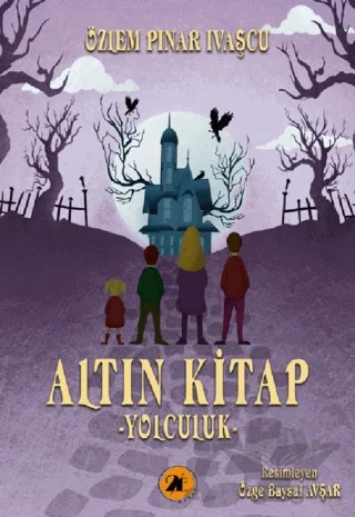 Altın Kitap-yolculuk – Özlem Pınar Ivaşçu – 2E Kitap kitap kapağı