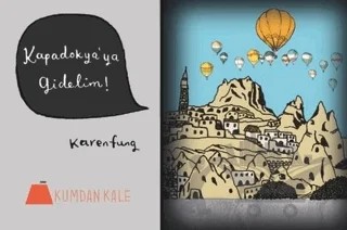 Kapadokya’ya Gidelim! – Karen Fung – Kumdan Kale kitap kapağı