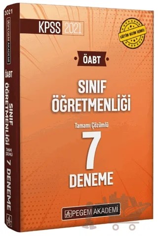 2021 KPSS ÖABT Sınıf Öğretmenliği Tamamı Çözümlü 7 Deneme – Kolektif – Pegem Akademi Yayıncılık kitap kapağı