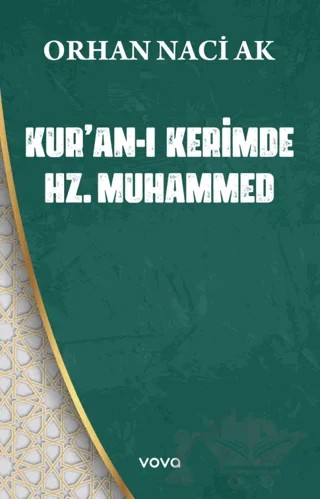 Kur’an-ı Kerimde Hz. Muhammed – Orhan Naci Ak – Vova Yayınları kitap kapağı