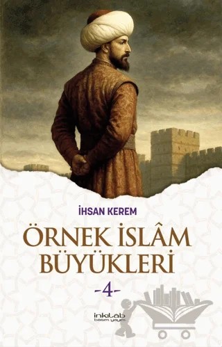 Örnek İslam Büyükleri - 4 – İhsan Kerem – İnkılab Yayınları kitap kapağı