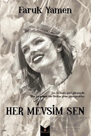 Her Mevsim Sen – Faruk Yamen – Serencam Yayınevi kitap kapağı