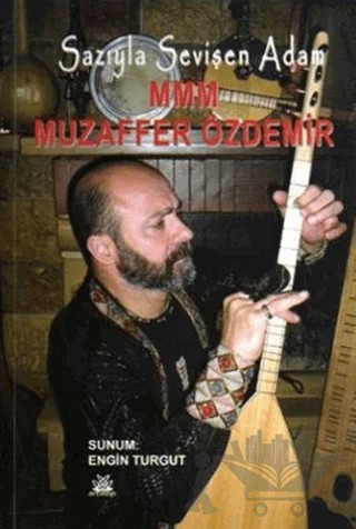 Sazıyla Sevişen Adam – Muzaffer Özdemir – Artshop Yayıncılık kitap kapağı