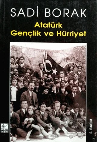 Atatürk Gençlik ve Hürriyet – Sadi Borak – Kaynak Yayınları kitap kapağı