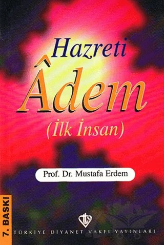 Hazreti Adem – Mustafa Erdem – Türkiye Diyanet Vakfı Yayınları kitap kapağı