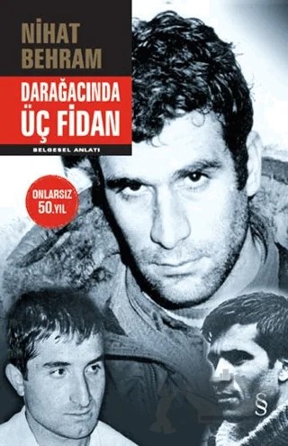 Darağacında Üç Fidan – Nihat Behram – Everest Yayınları kitap kapağı