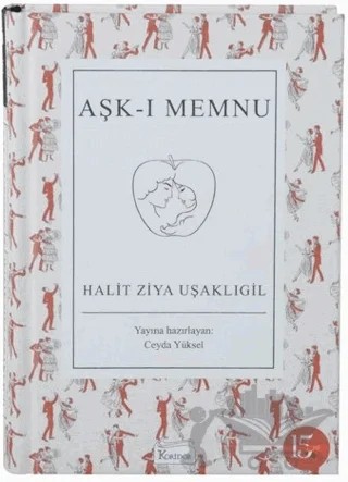Aşk-ı Memnu – Halit Ziya Uşaklıgil – Koridor Yayıncılık kitap kapağı