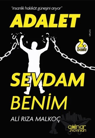 Adalet Sevdam Benim – Ali Rıza Malkoç – Gülnar Yayınları kitap kapağı