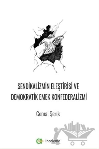 Sendikalizmin Eleştirisi Ve Demokratik Emek Konfederalizmi – Cemal Şerik – Aram Yayınları kitap kapağı