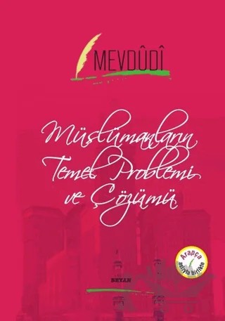 Müslümanların Temel Problemi ve Çözümü – Mevdüdi – Beyan Yayınları kitap kapağı