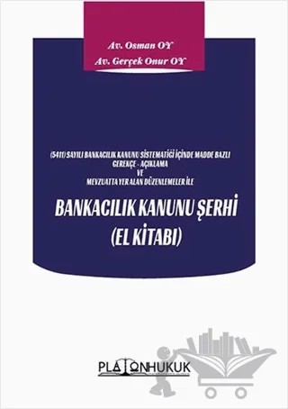 Bankacılık Kanuni Şerhi El Kitabı – Gerçek Onur Oy – Platon Hukuk kitap kapağı