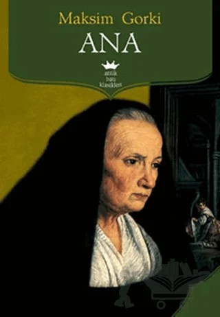 Ana – Maksim Gorki – Antik Kitap kitap kapağı