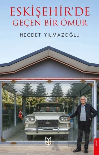 Eskişehir’de Geçen Bir Ömür – Necdet Yılmazoğlu – Yason Yayıncılık kitap kapağı