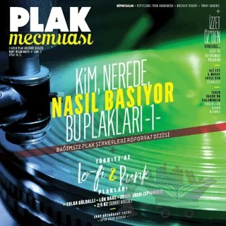 Plak Mecmuası Sayı: 2 Mart Nisan Mayıs 2018 – Plak Mecmuası Dergisi kitap kapağı