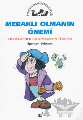 Meraklı Olmanın Önemi - Christopher Columbus'un Öyküsü – Ann Donegan Johnson – Öteki Yayınevi kitap kapağı