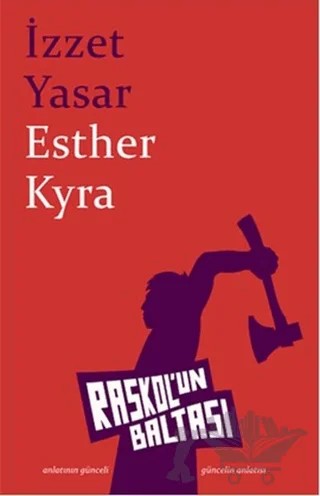 Esther Kyra – İzzet Yasar – Raskol'un Baltası kitap kapağı