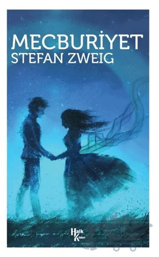 Mecburiyet – Stefan Zweıg – Halk Kitabevi kitap kapağı