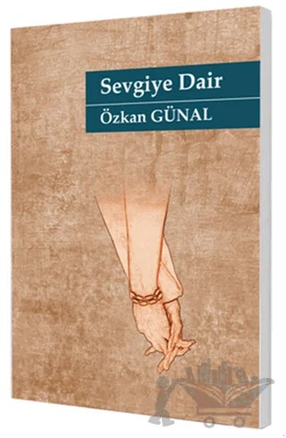 Sevgiye Dair – Özkan Günal – Hayal Yayınları kitap kapağı
