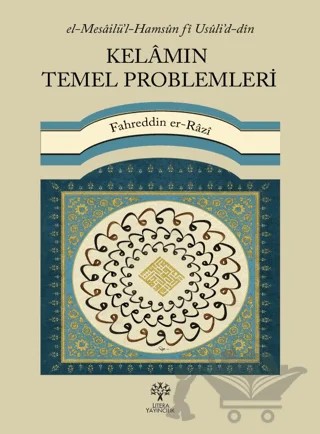 Kelamın Temel Problemleri – Fahreddin er-Razi – Litera Yayıncılık kitap kapağı